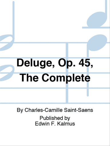 Deluge, Op. 45, The Complete