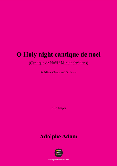 Adolphe Adam-O Holy night cantique de noel,for Mixed Chorus and Orchestra