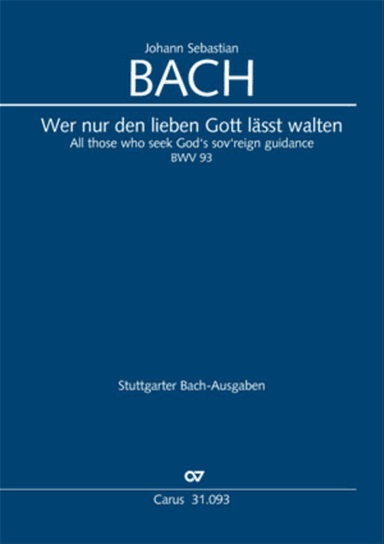 All those who seek God's sov'reign guidance (Wer nur den lieben Gott lasst walten)