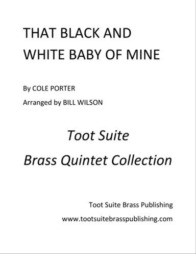 That Black and White Baby of Mine