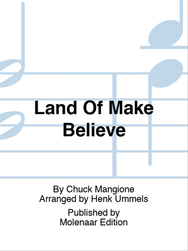 Land Of Make Believe