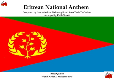 Eritrean National Anthem (Ertra, Ertra, Ertra (Tigrinya: