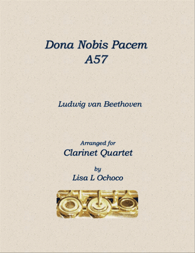 Dona Nobis Pacem A57 for Clarinet Quartet