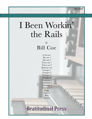 I Been Workin' the Rails