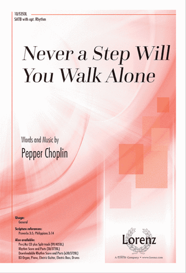 Never a Step Will You Walk Alone