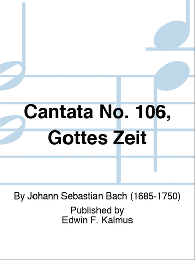 Cantata No. 106, Gottes Zeit