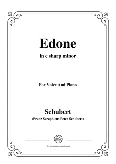 Schubert-Edone,D.445,in c sharp minor,for Voice and Piano