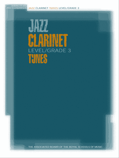 Jazz Clarinet Level/Grade 3 Tunes/Part & Score & CD