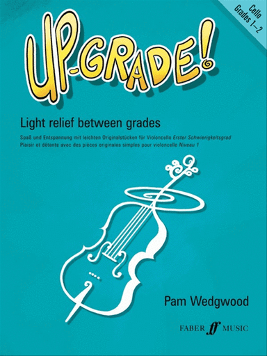 Up Grade! Cello Grade 1-2