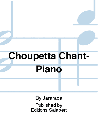 Choupetta Chant-Piano