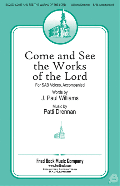 Come and See the Works of the Lord