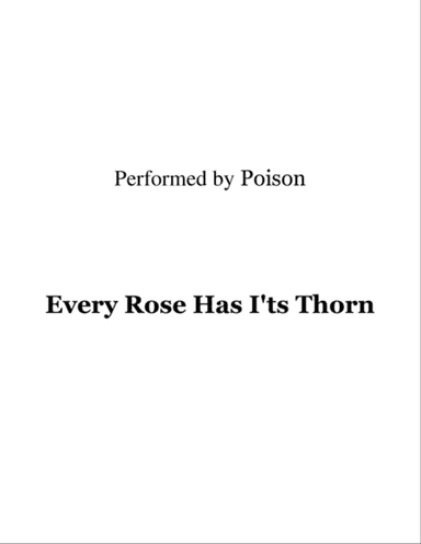 Every Rose Has Its Thorn