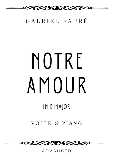 Fauré - Notre Amour in E Major - Advanced