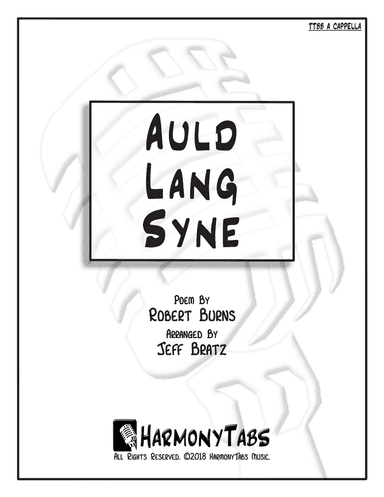 Auld Lang Syne (TTBB A Cappella)