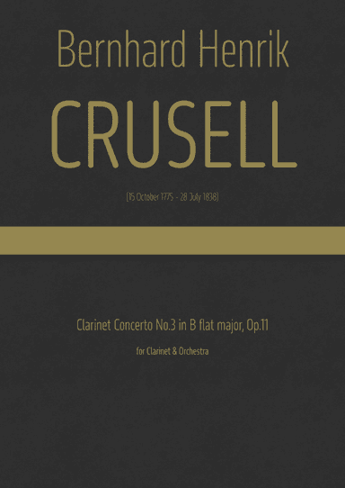 Crusell - Clarinet Concerto No.3 in B flat major, Op.11
