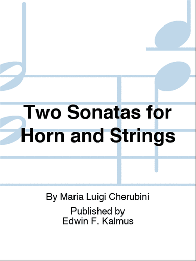 Two Sonatas for Horn and Strings