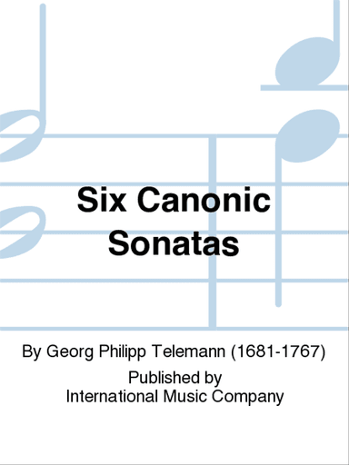 Six Canonic Sonatas
