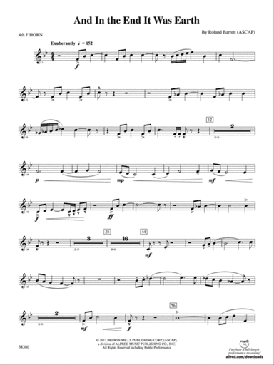 And in the End It Was Earth: 4th F Horn