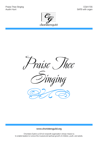 Praise Thee Singing - SATB