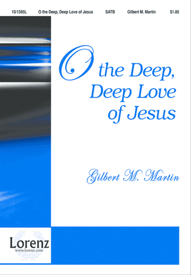 O the Deep, Deep Love of Jesus