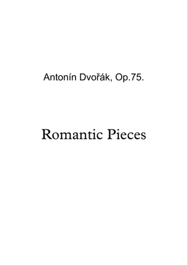 Antonin Leopold Dvorak - Romantic pices
