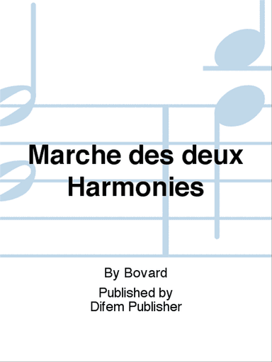Marche des deux Harmonies