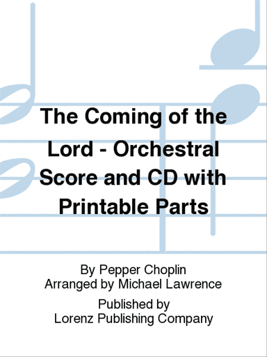The Coming of the Lord - Orchestral Score and CD with Printable Parts