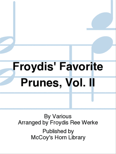 Froydis' Favorite Prunes, Vol. II