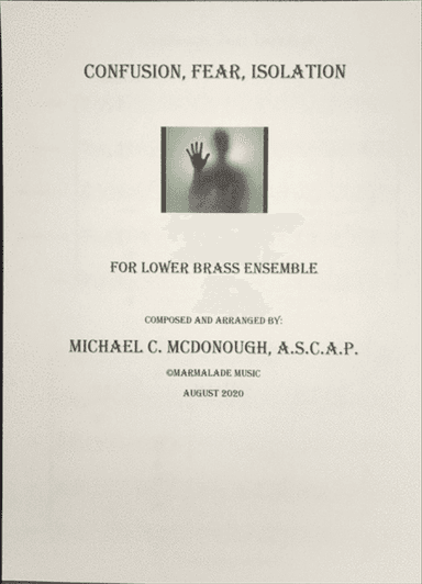 Confusion Fear Isolation