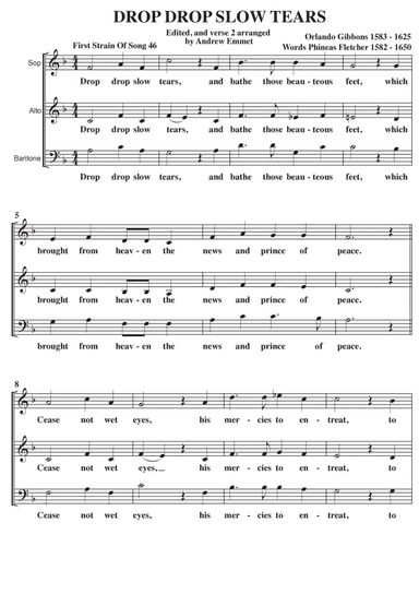 Drop Drop Slow Tears A Cappella SAB