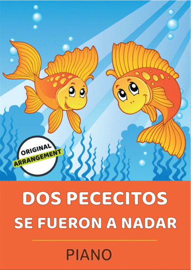 Dos Pececitos Se Fueron A Nadar