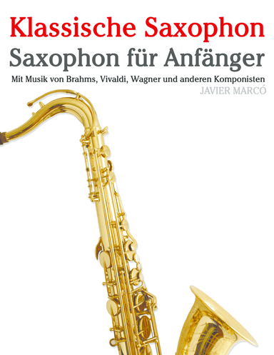Klassische Saxophon