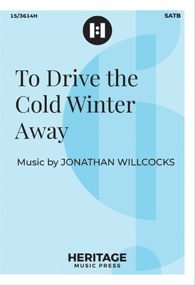 To Drive the Cold Winter Away