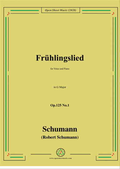 Schumann-Frühlingslied Op.125 No.1,in G Major,for Voice and Piano