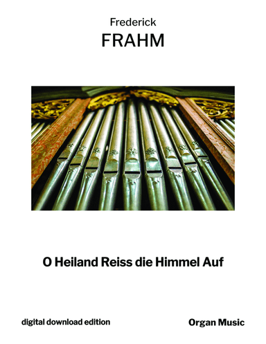 O Heiland Reiss die Himmel Auf