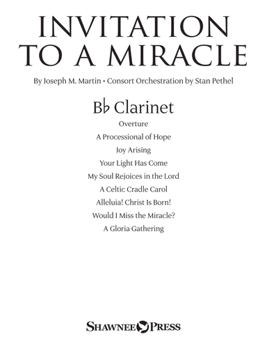 Invitation To A Miracle (a Cantata For Christmas) - Bb Clarinet
