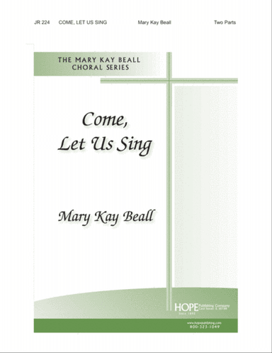Come, Let Us Sing