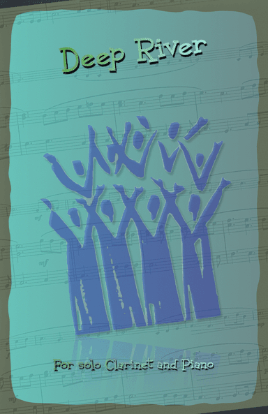 Deep River, Gospel Song for Clarinet and Piano
