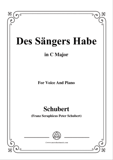 Schubert-Des Sängers Habe,in C Major,for Voice&Piano