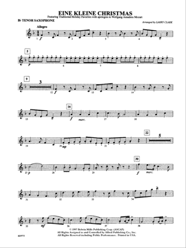 Eine Kleine Christmas (featuring Traditional Holiday Favorites (with apologies to Wolfgang Amadeus Mozart)): B-flat Tenor Saxophone