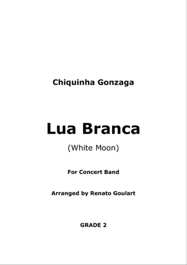 Lua Branca (White Moon) - For Concert Band