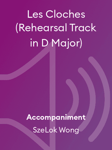 Les Cloches (Rehearsal Track in D Major)