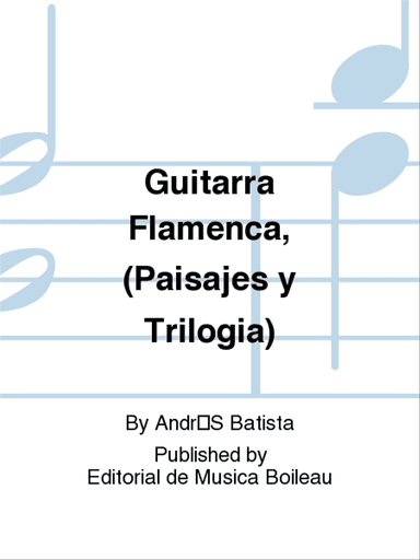 Guitarra Flamenca, (Paisajes y Trilogia)