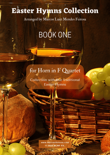 Easter Hymn Collection (with five songs) BOOK 1 - Horn in F Quartet