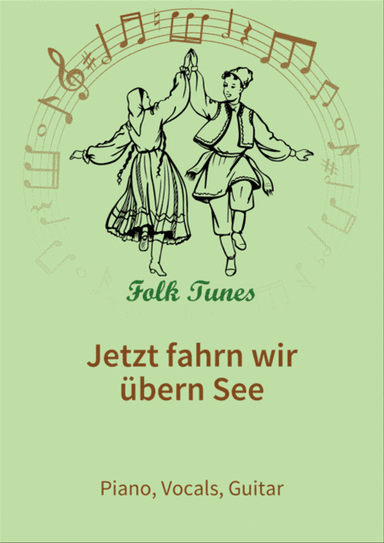 Jetzt fahrn wir ubern See