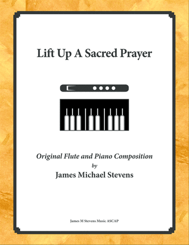 Lift Up A Sacred Prayer - Flute & Piano