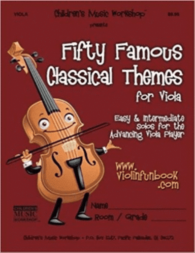Fifty Famous Classical Themes for Viola