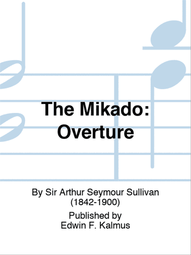 MIKADO, THE: Overture