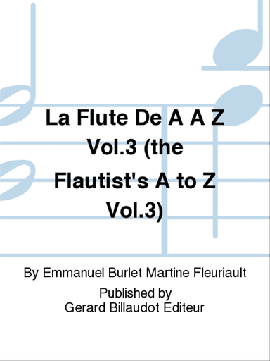 La Flute de A A Z Vol. 3