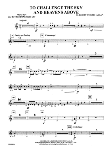 To Challenge the Sky and Heavens Above: (wp) 2nd B-flat Trombone T.C.
